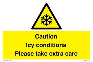 Caution Icy conditions please take extra care